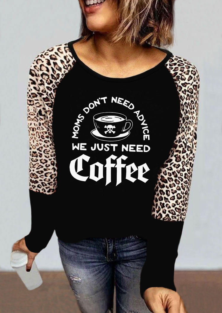 

Moms Don't Need Advice We Just Need Coffee Leopard T-Shirt Tee - Black, SCM004890