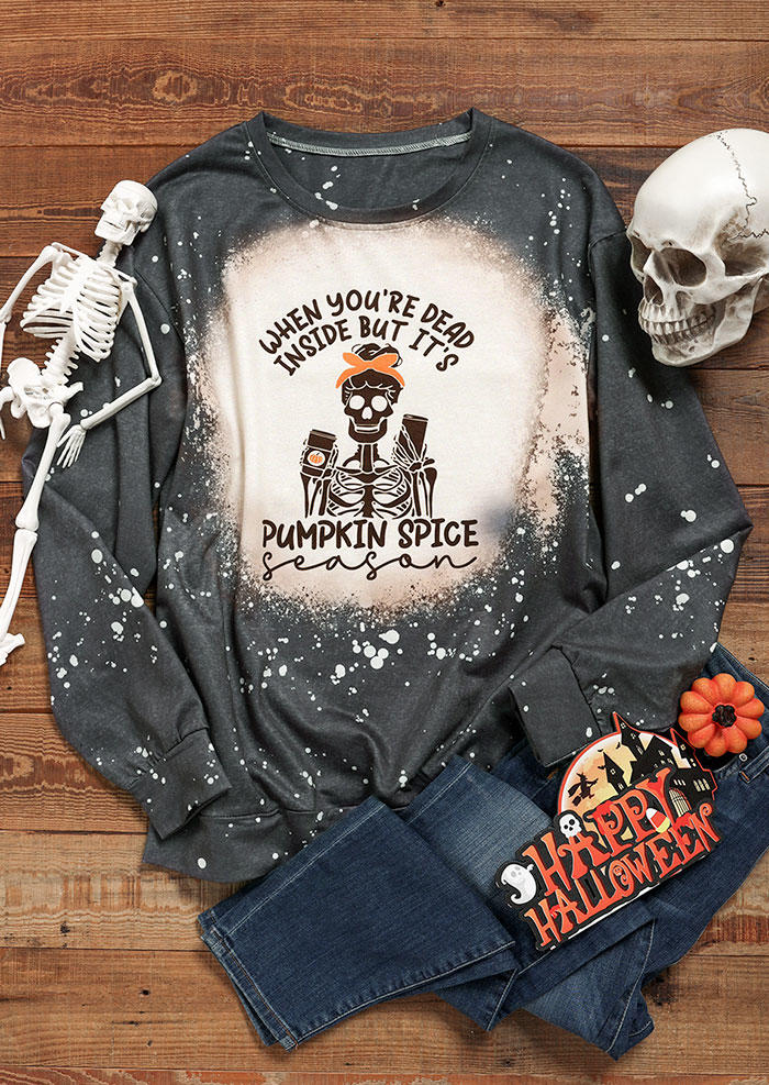 Halloween When You're Dead Inside But It's Pumpkin Spice Season Skeleton Sweatshirt - Gray
