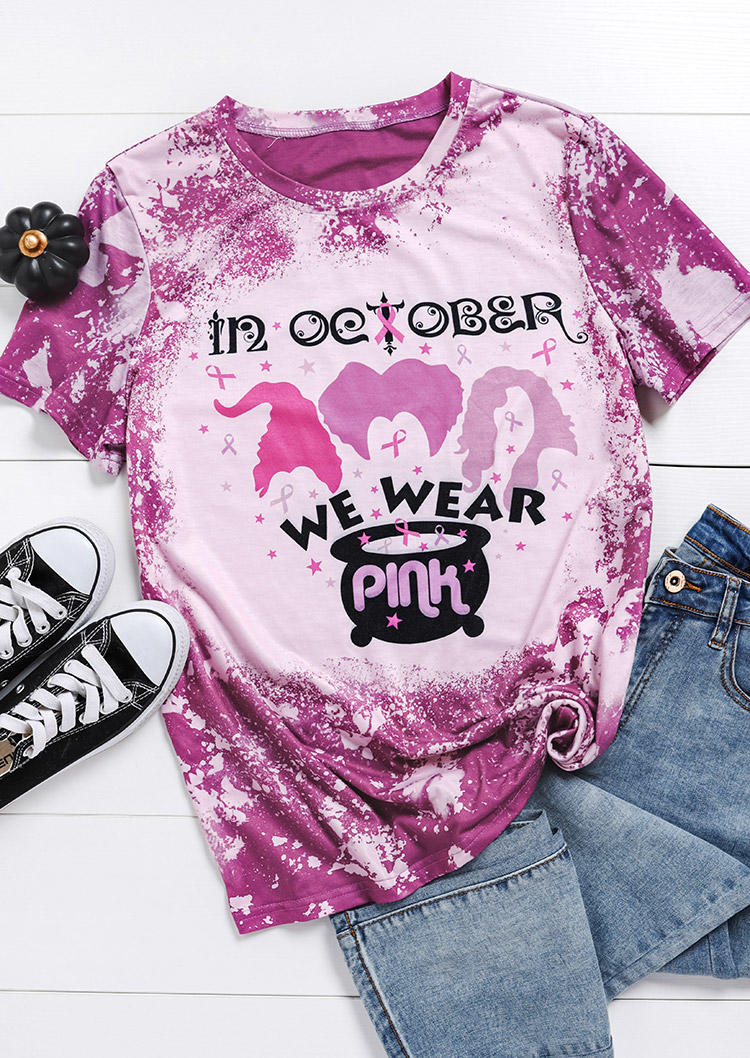 Breast Cancer Awareness In October We Wear Pink T-Shirt Tee - Pink