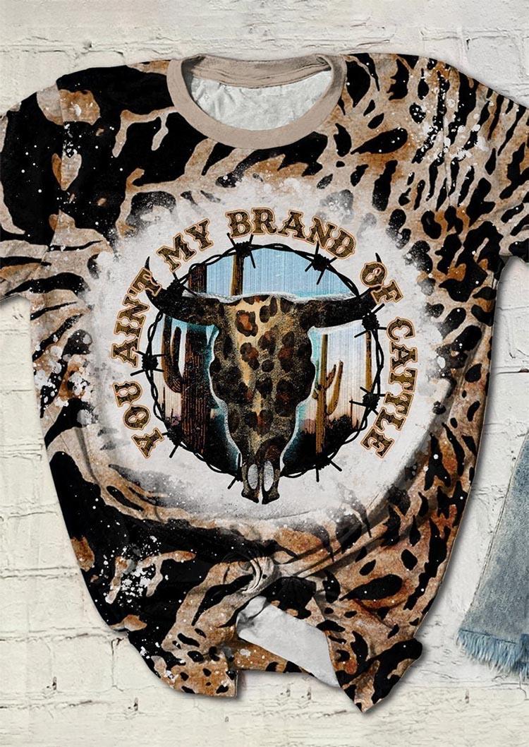 

You Ain't My Brand Of Cattle Steer Skull Leopard T-Shirt Tee, Multicolor, SCM006287