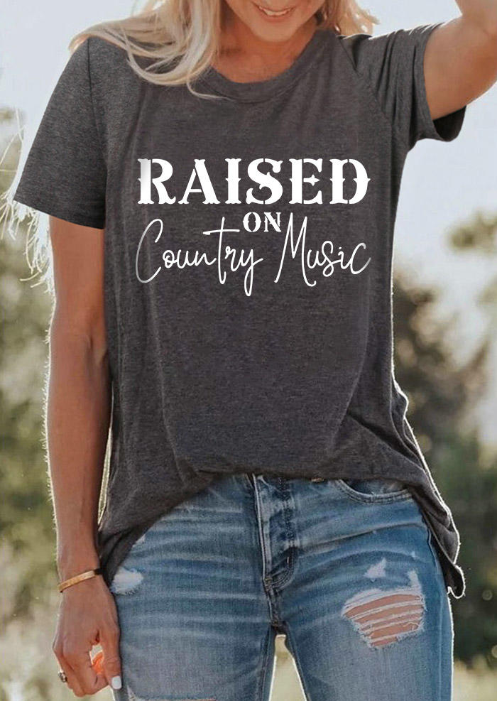 Raised On Country Music O-Neck T-Shirt Tee - Dark Grey