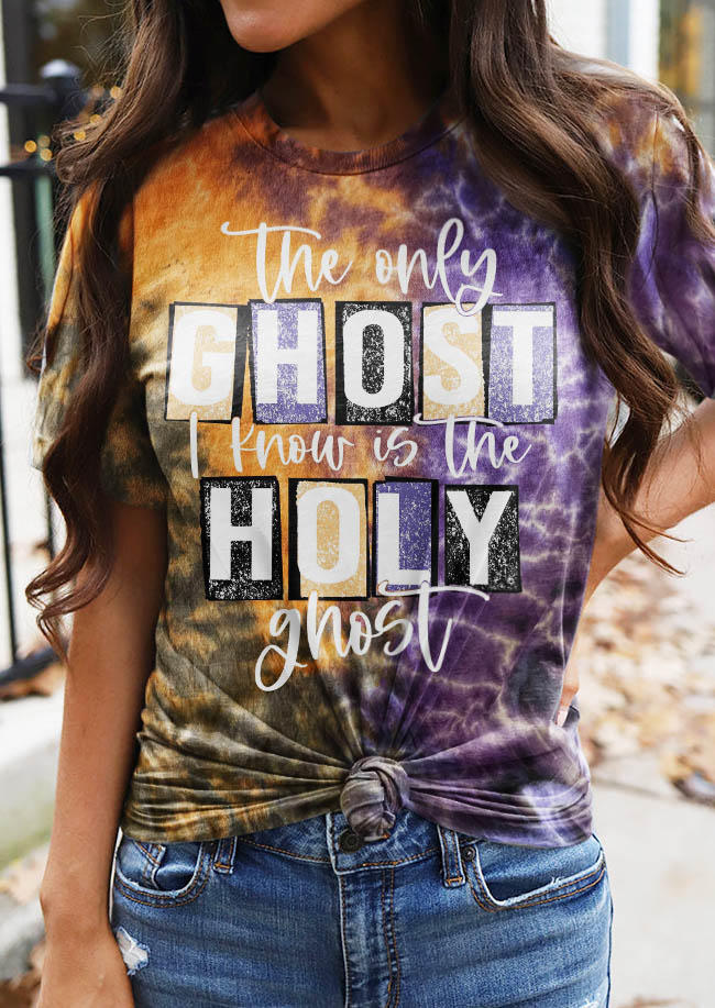 Halloween The Only Ghost I Know Is The Holy Ghost Tie Dye T-Shirt Tee