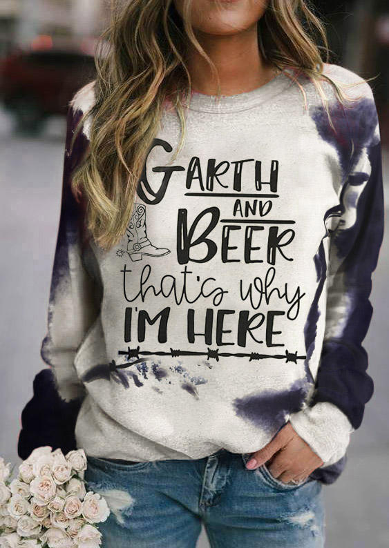 

Garth And Beer That' Why I' Here Tie Dye Sweatshirt - Gray, SCM006846