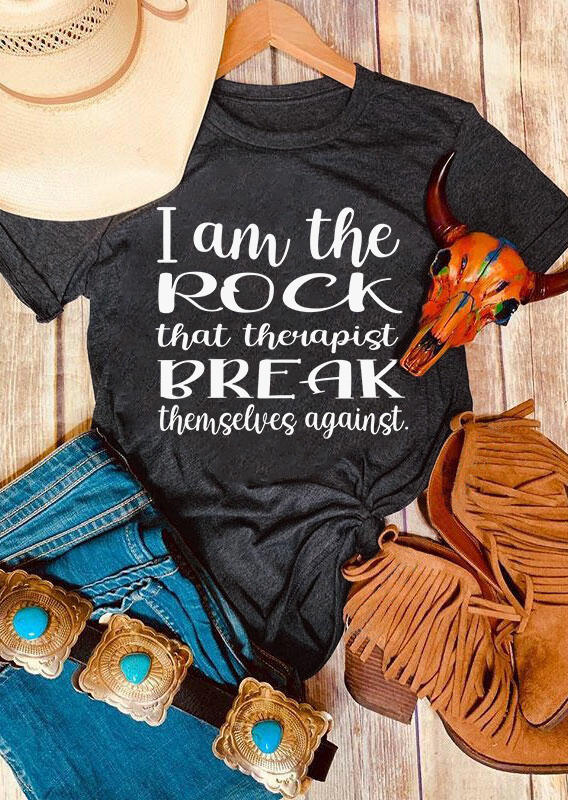 

I Am The Rock That Therapist Break Themselves Against T-Shirt Tee - Dark Grey, Gray, SCM009047