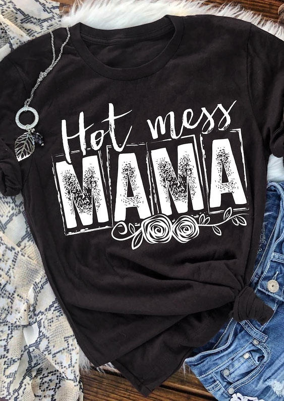 

Hot Mess Mama Rose T-Shirt Tee - Black, SCM010413