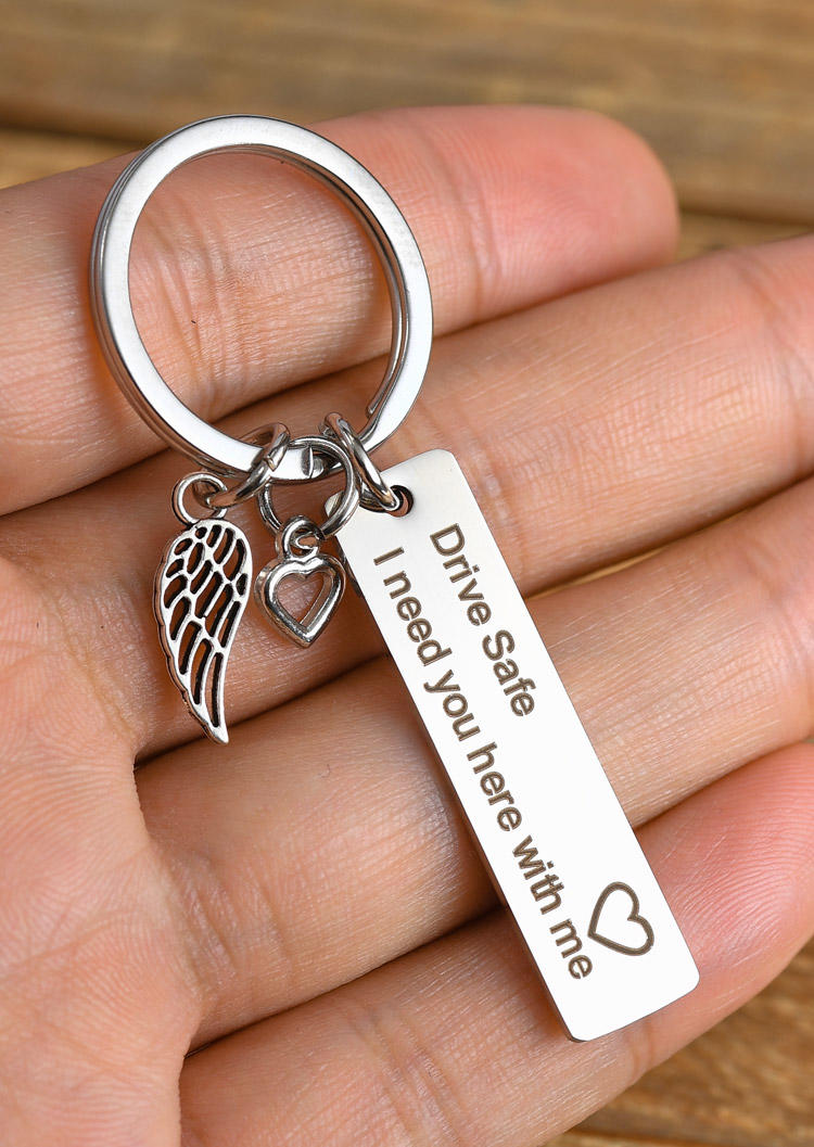 

Drive Safe I Need You Here With Me Keychain, Silver, SCM010435