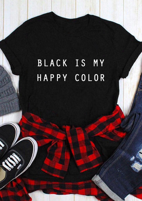 

Black Is My Happy Color O-Neck T-Shirt Tee, SCM010555