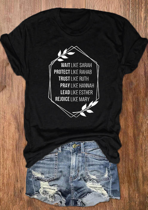 

Wait Like Sarah Protect Like Rehab Trust Like Ruth T-Shirt Tee - Black, SCM010592