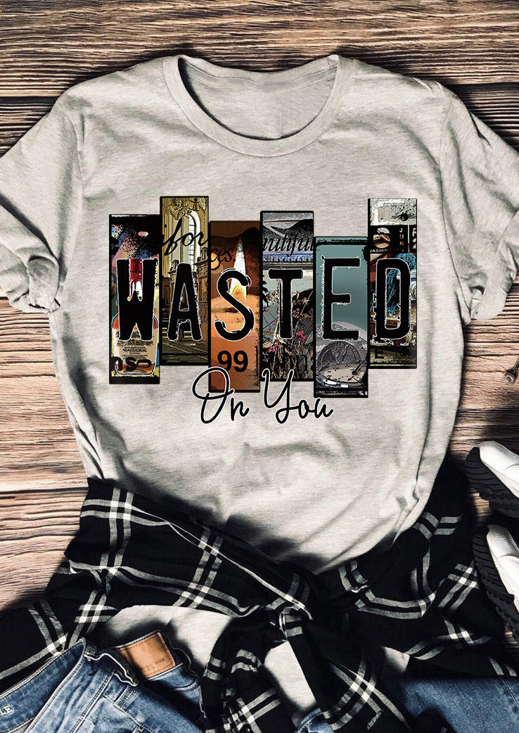 

Wasted On You O-Neck T-Shirt Tee - Gray, SCM010645