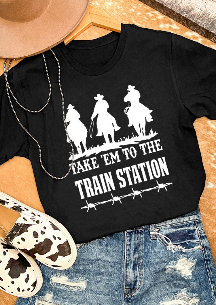 

Take 'Em To The Train Station Cowboy O-Neck T-Shirt Tee - Black, SCM010633