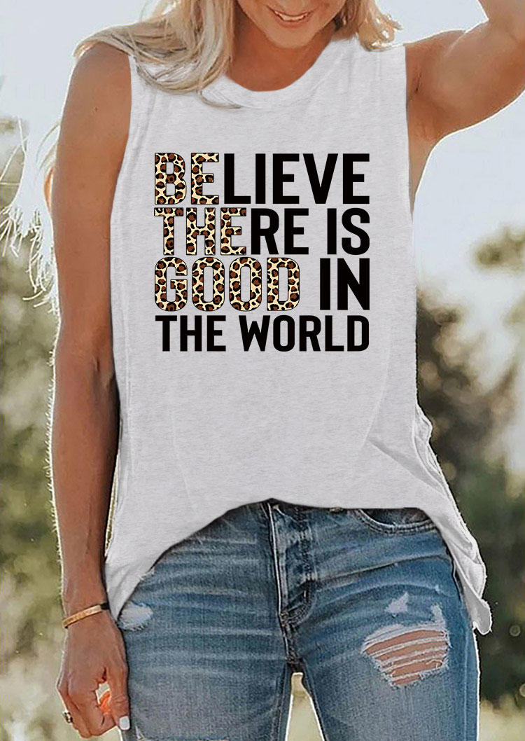 Believe There Is Good In The World Leopard Tank - Light Grey