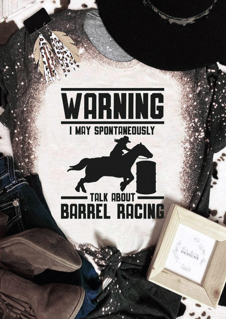 

Warning I May Spontaneously Talk About Barrel Racing T-Shirt Tee, Gray, SCM011672