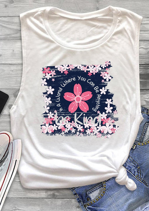 Be Kind In A World Where You Can Be Anything Cherry Blossoms Tank - White
