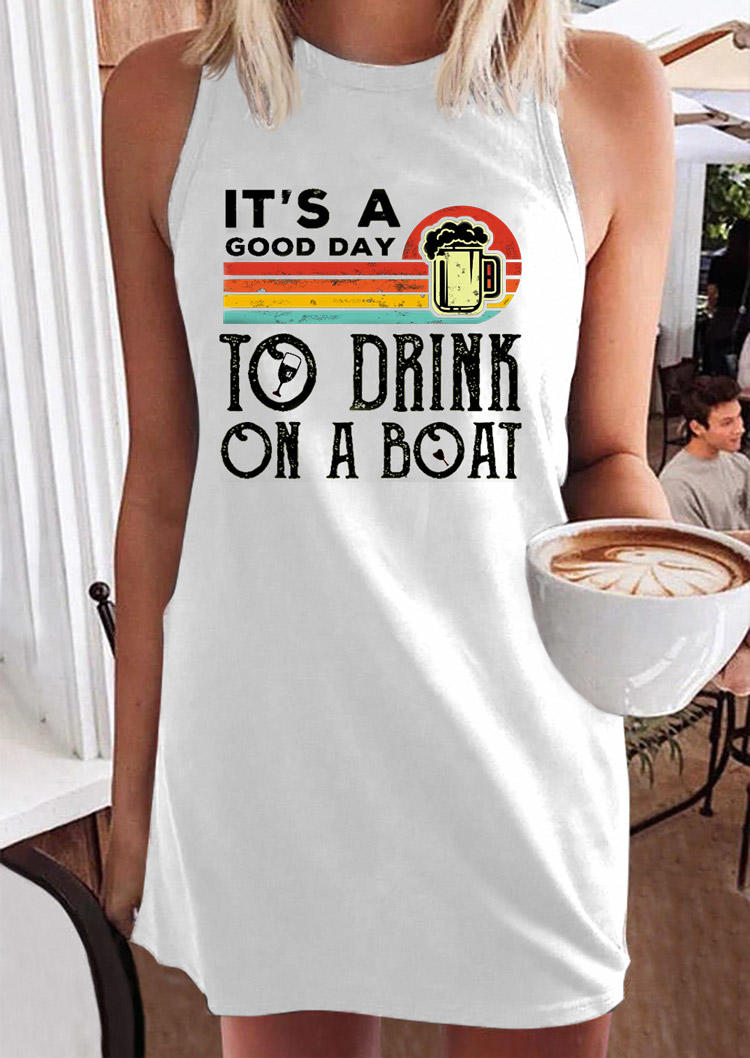

It' A Good Day To Drink On A Boat O-Neck Mini Dress - White, SCM013342