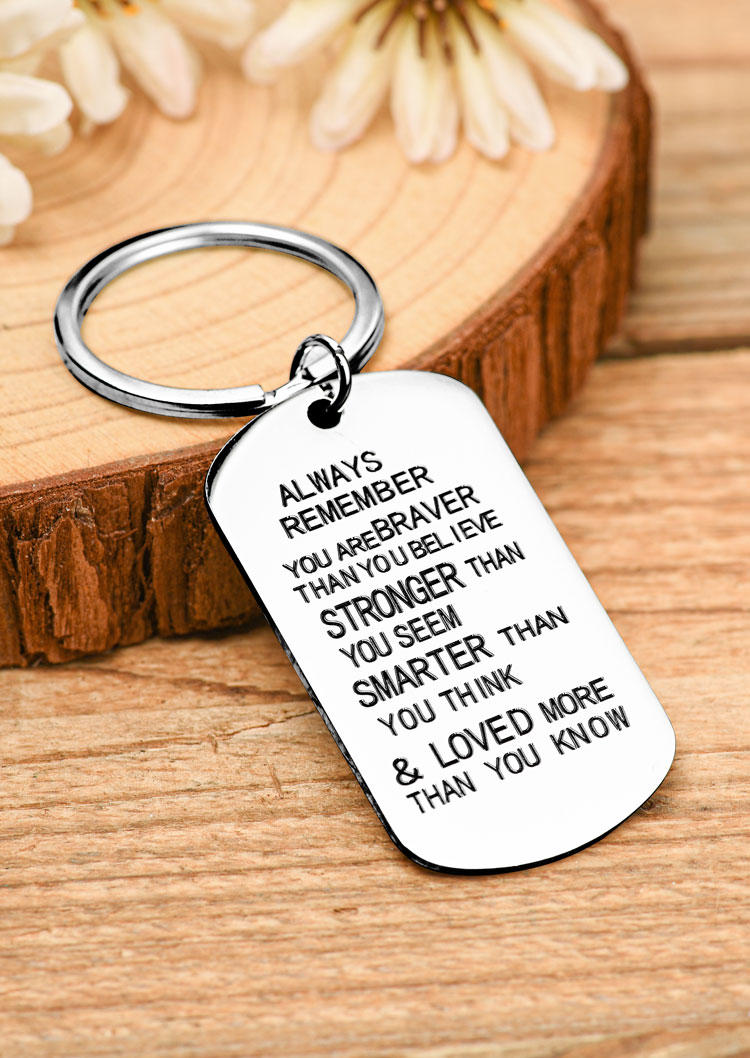 

Always Remember You Are Braver Than You Believe Keychain, Silver, SCM013077