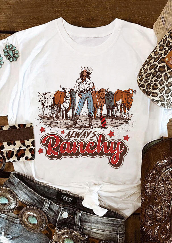 

Always Ranchy Cowgirl T-Shirt Tee - White, SCM013548