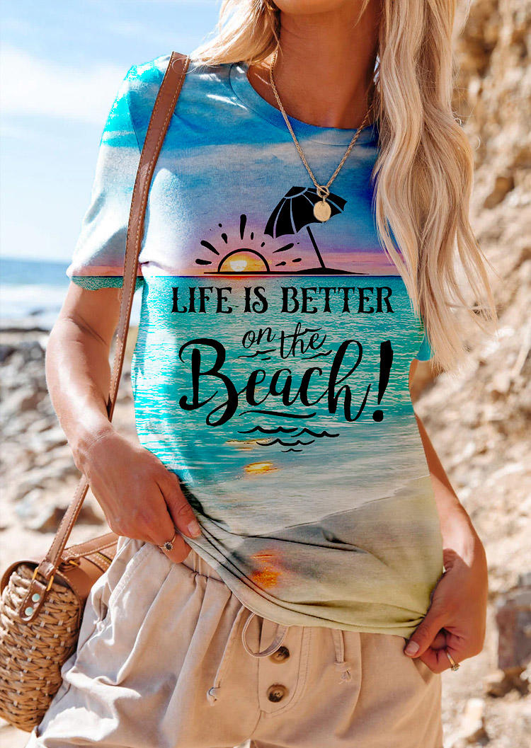 

Life Is Better On The Beach O-Neck T-Shirt Tee, Multicolor, SCM013306