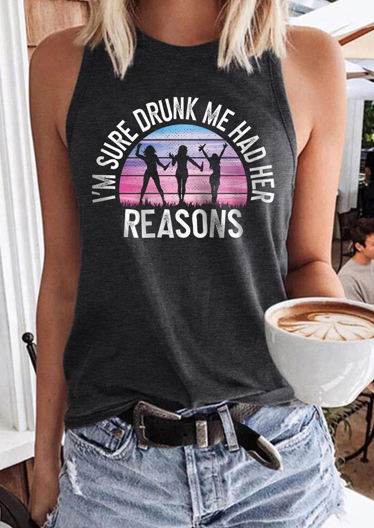 

I'm Sure Drunk Me Had Her Reasons Tank - Dark Grey, Gray, SCM013167
