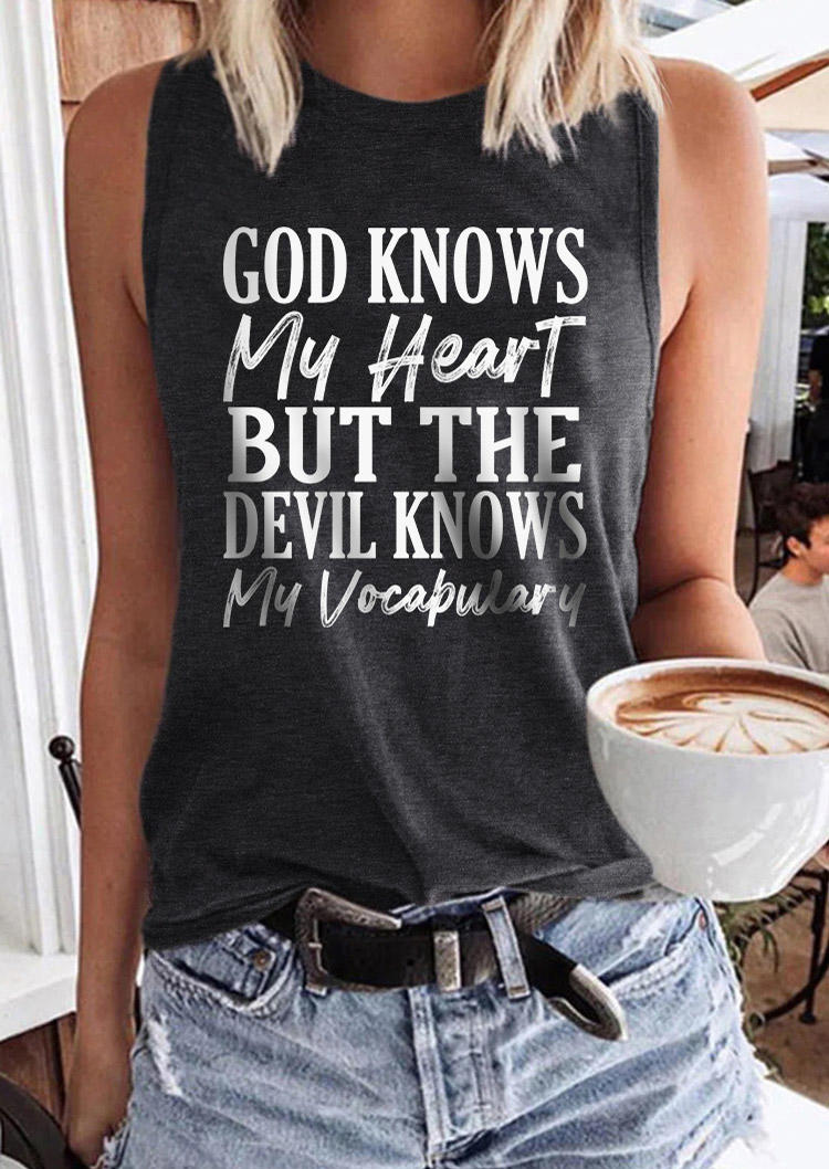 

God Knows My Heart But The Devil Knows My Vocabulary Tank - Dark Grey, Gray, SCM014090