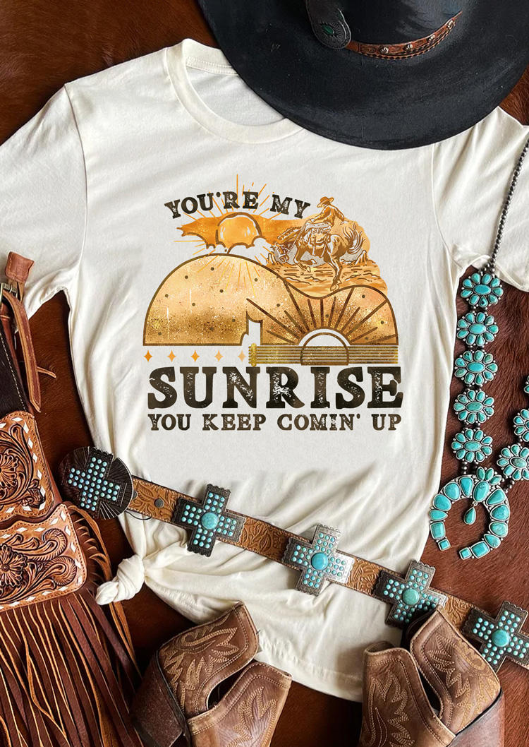 

You're My Sunrise You Keep Comin' Up T-Shirt Tee - White, SCM014305