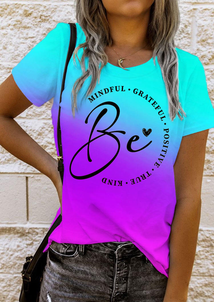 

Be Mindful Grateful Positive True Kind Gradient T-Shirt Tee, Multicolor, SCM014475