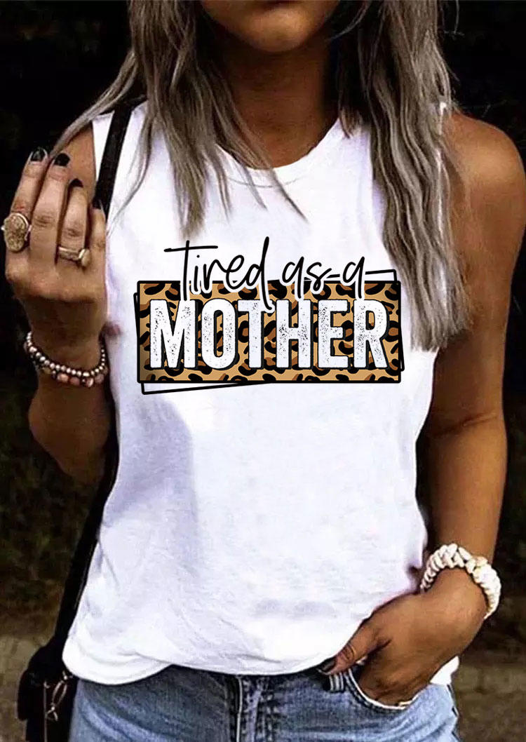 

Tired As A Mother Leopard O-Neck Tank - White, SCM014464