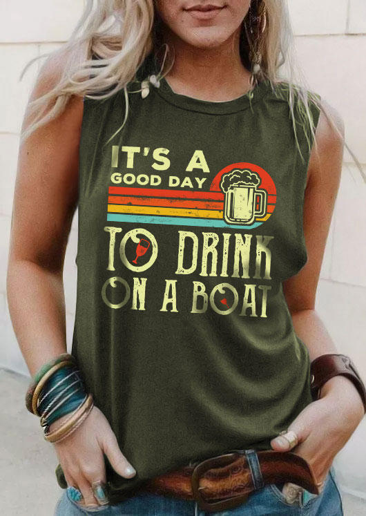 

It's A Good Day To Drink On A Boat Tank - Army Green, SCM014538