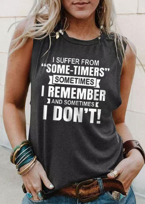 

I Suffer From Sometimes I Remember And Sometimes I Don't Tank - Dark Grey, Gray, SCM014735