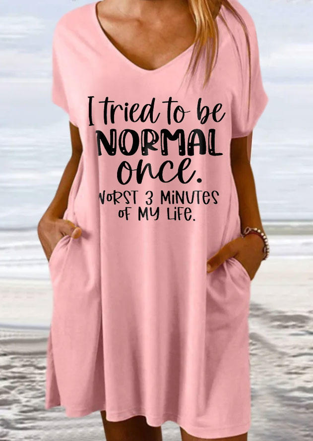 

I Tried To Be Normal Once Worst 3 Minutes Of My Life Pocket Mini Dress - Pink, SCM014856