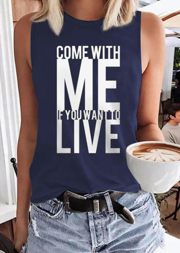 

Come With Me If You Want To Live O-Neck Tank - Navy Blue, SCM015133