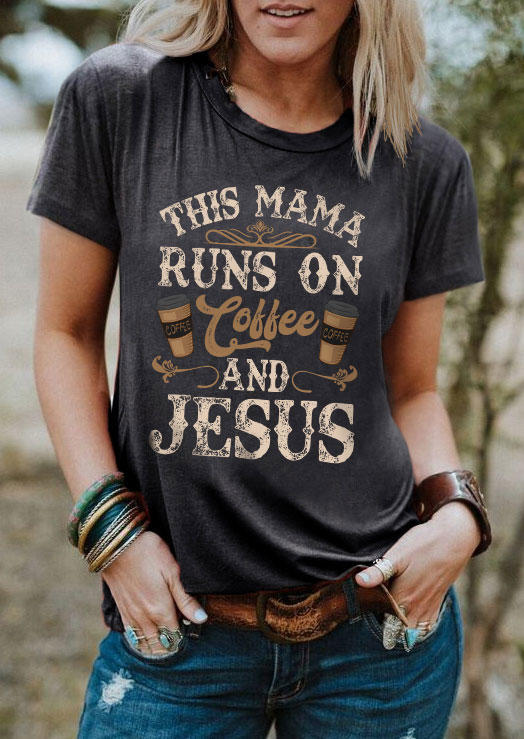 

This Mama Runs On Coffee And Jesus T-Shirt Tee - Dark Grey, Gray, SCM015251