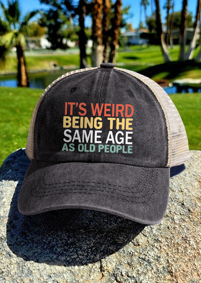 

It's Weird Being The Same Age As Old People Mesh Baseball Cap, Black, SCM014958