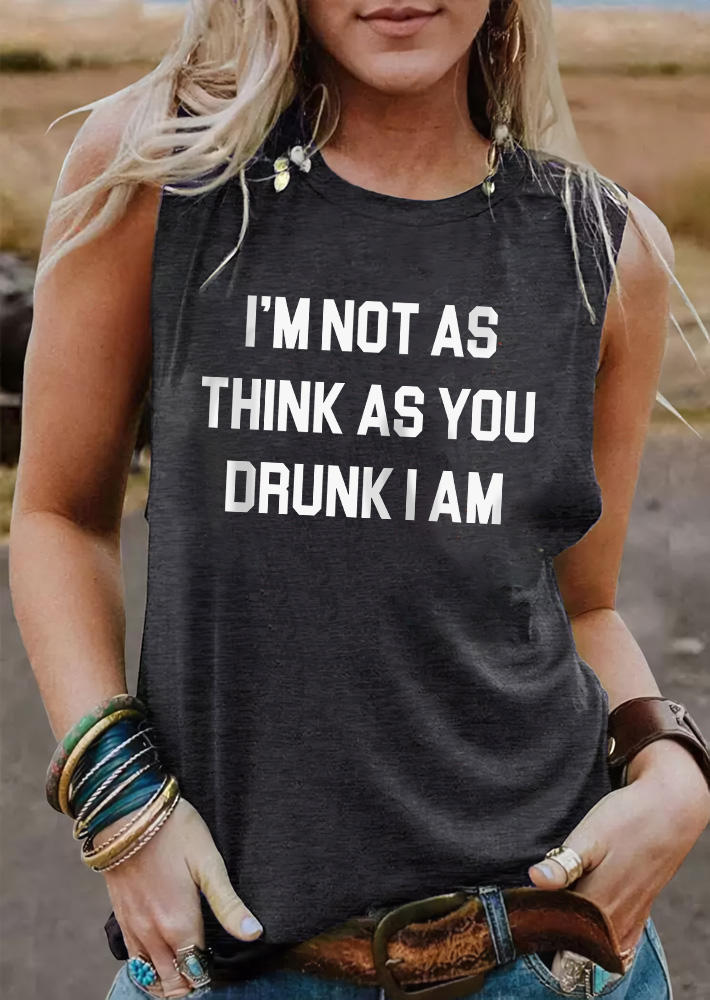 

I'm Not As Think As You Drunk I Am Tank - Dark Grey, Gray, SCM015474