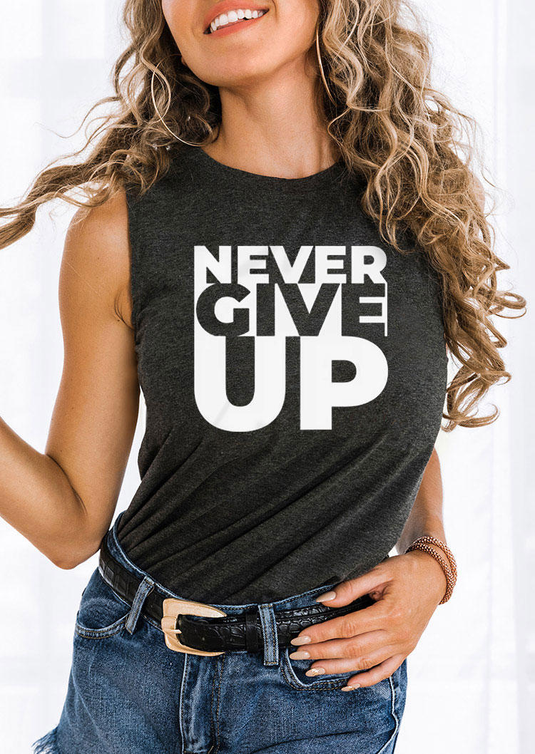 

Never Give Up O-Neck Tank - Dark Grey, Gray, SCM015688