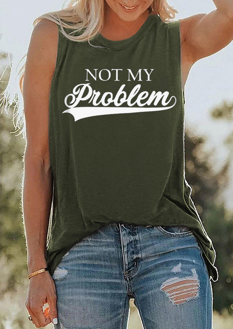 

Not My Problem O-Neck Tank - Army Green, SCM015854