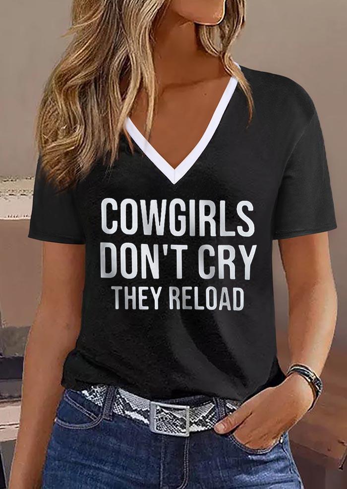 

Cowgirls Don't Cry They Reload V-Neck T-Shirt Tee - Black, SCM015798