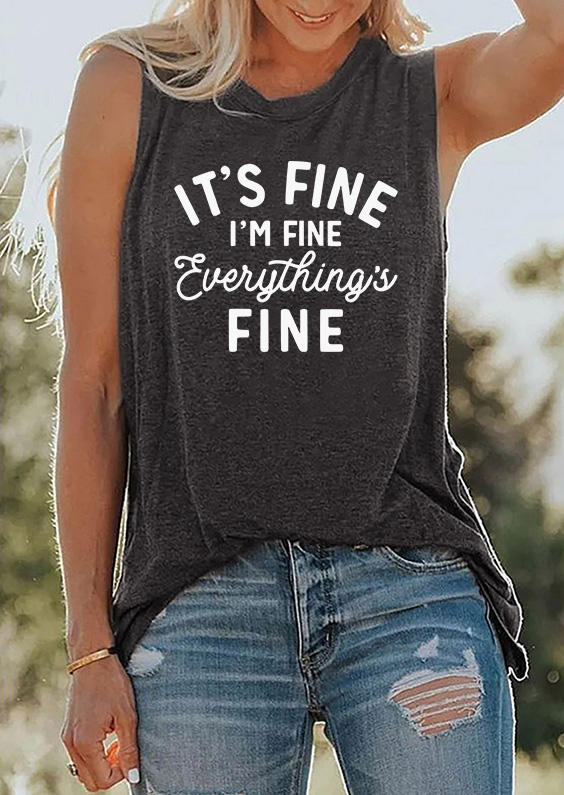 It's Fine I'm Fine Everything Is Fine Tank - Dark Grey