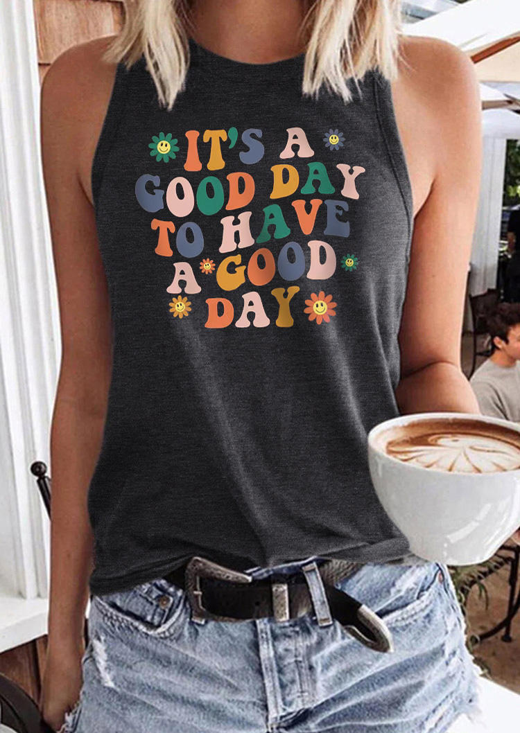 

It's A Good Day To Have A Good Day Racerback Tank - Dark Grey, Gray, SCM016294