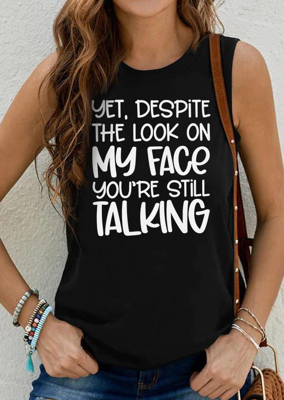 

Yet Despite The Look On My Face You're Still Talking Tank - Black, SCM016340
