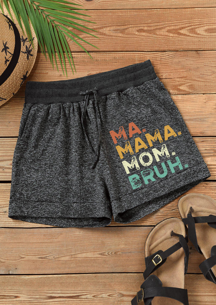 Ma Mama Mom Bruh Drawstring Pocket Shorts - Dark Grey