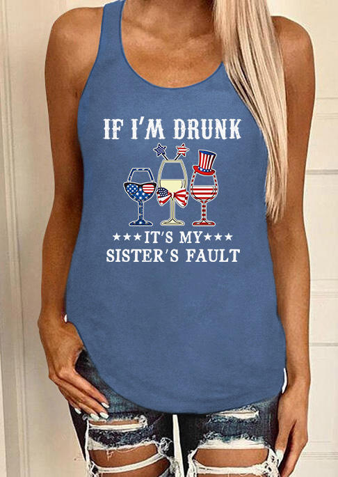 

If I'm Drunk It's My Sister's Fault American Flag Wine Glass Tank - Blue, SCM016428