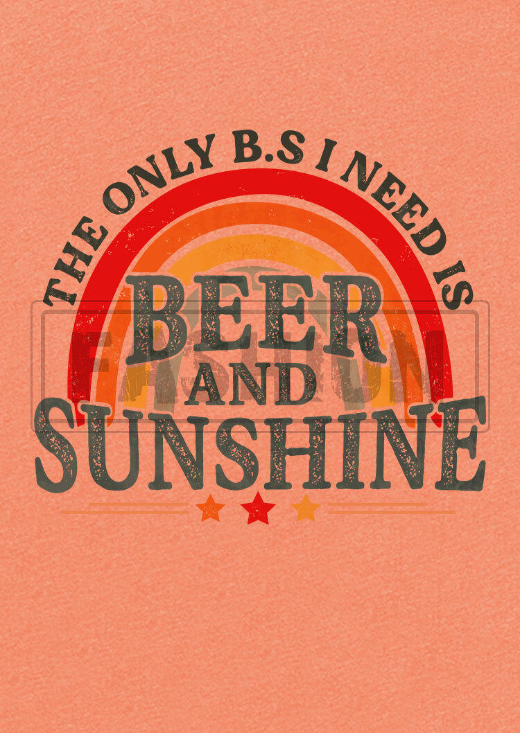 The Only B.S. I Need Is Beer And Sunshine Tank