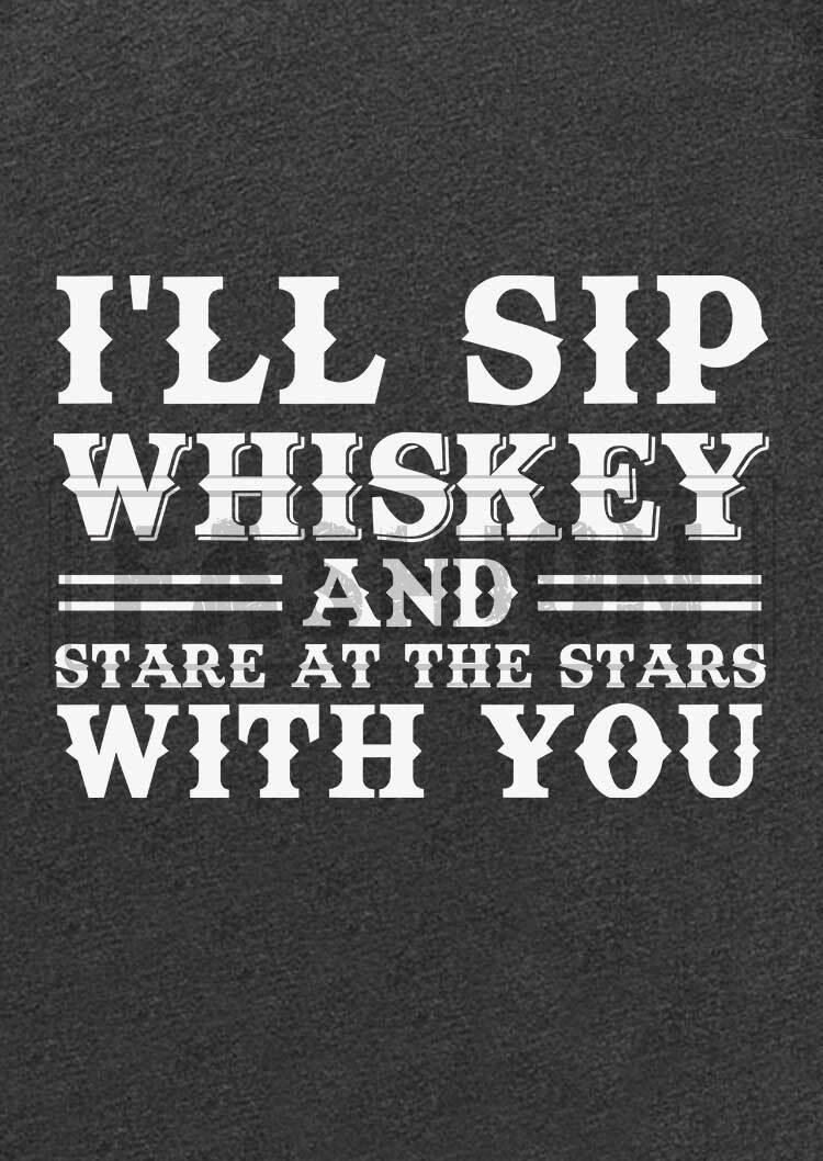 I'll Sip Whiskey And Stare At The Stars With You Tank - Dark Grey