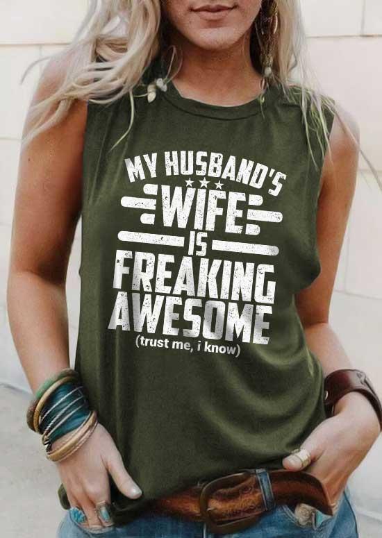 

My Husband's Wife Is Freaking Awesome Tank - Army Green, SCM017633