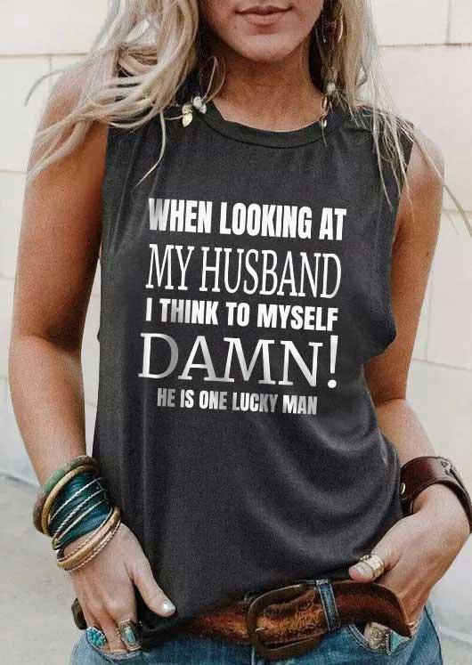 

When Looking At My Husband I Think To Myself Damn Tank - Dark Grey, Gray, SCM017636