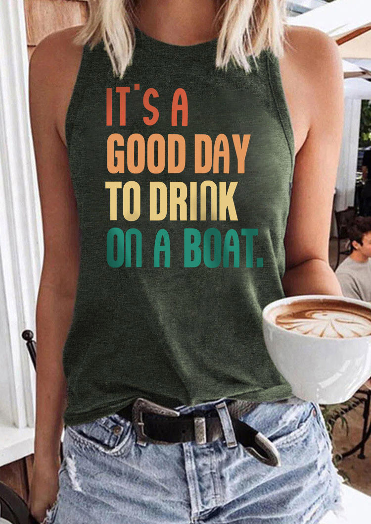 

It' A Good Day To Drink On A Boat Tank, Green, SCM017761