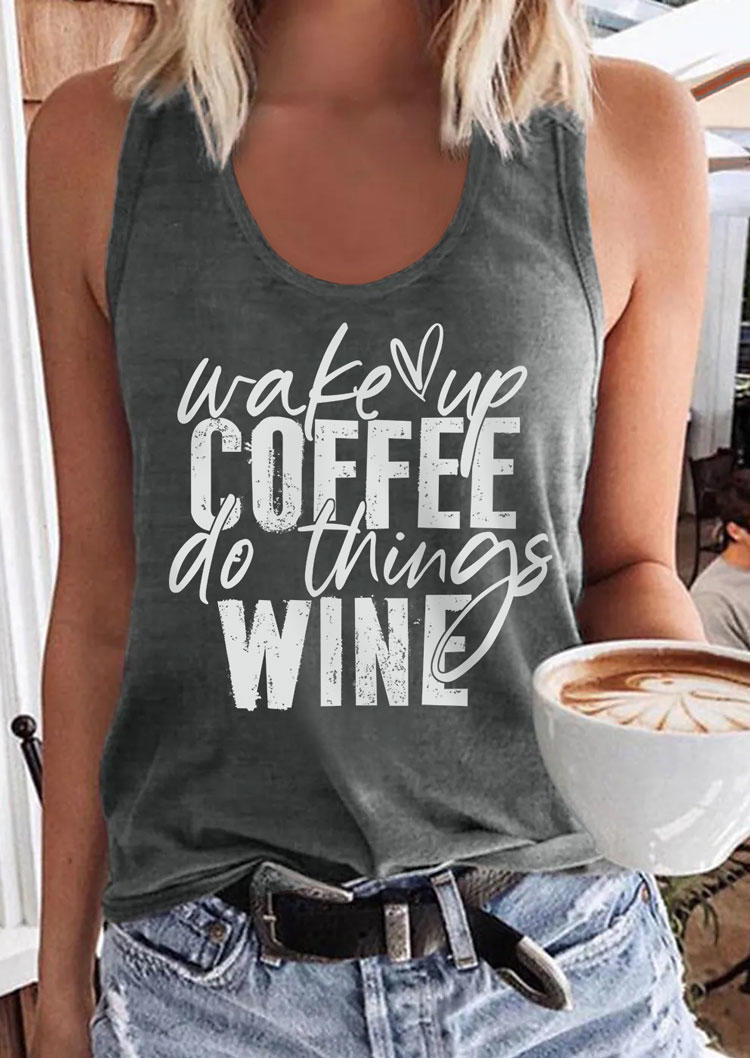 

Wake Up Coffee Do Things Wine Tank - Gray, SCM018177