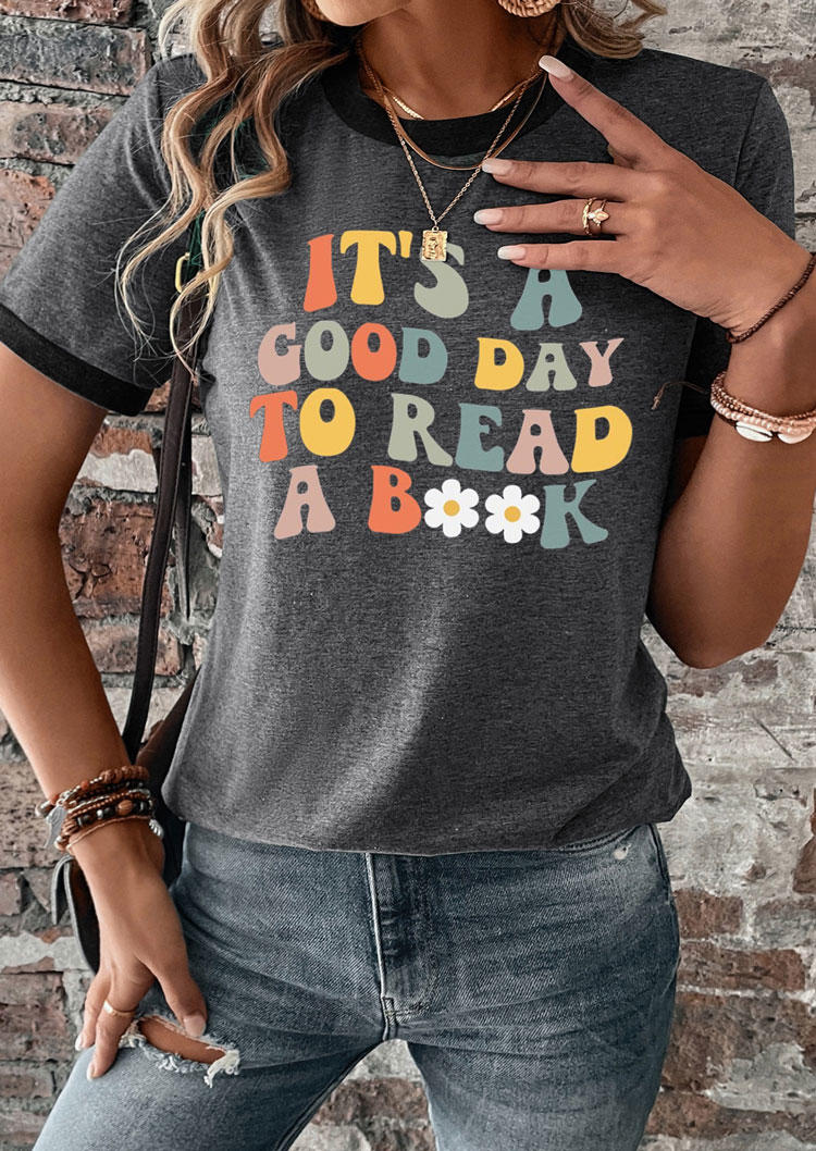 

It's A Good Day To Read A Book Daisy T-Shirt Tee - Gray, SCM018415