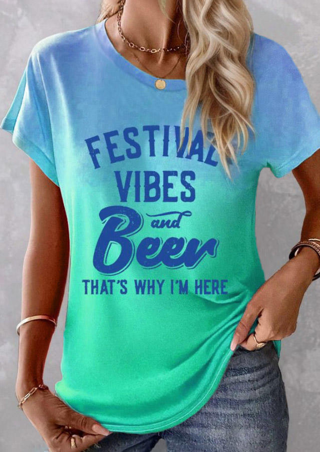 

Festival Vibes And Beer That' Why I' Here Gradient T-Shirt Tee, Multicolor, SCM018574