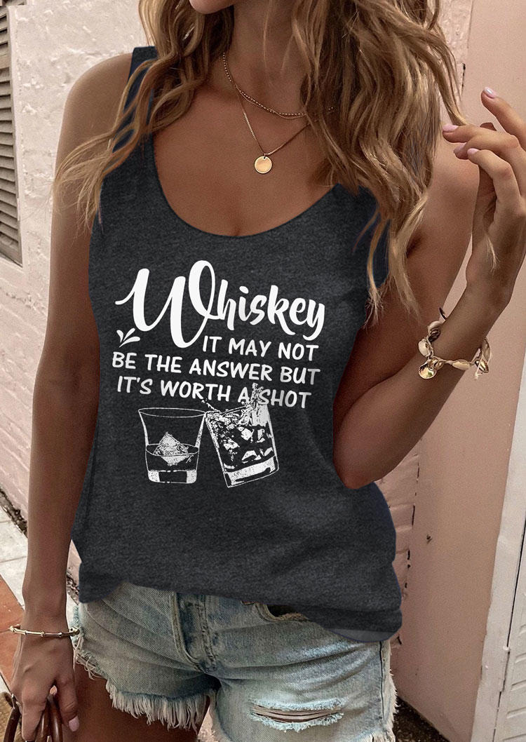 

Whiskey It May Not Be The Answer But It's Worth A Shot Tank - Dark Grey, Gray, SCM018713